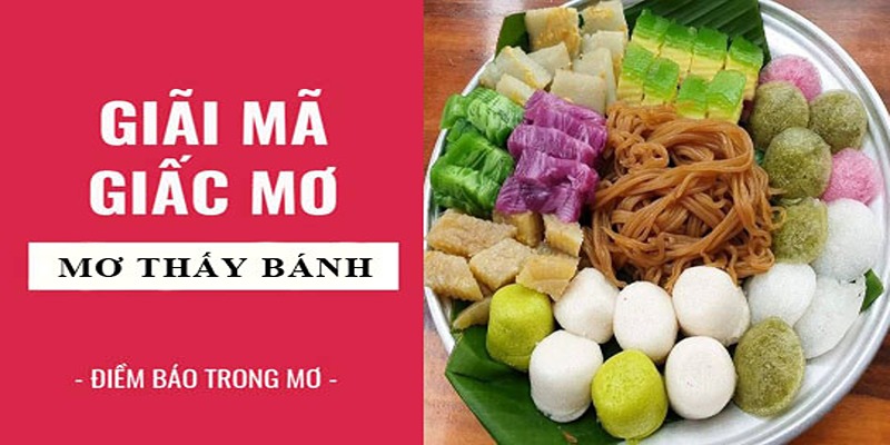 Giải mã giấc mơ thấy ăn bánh tét